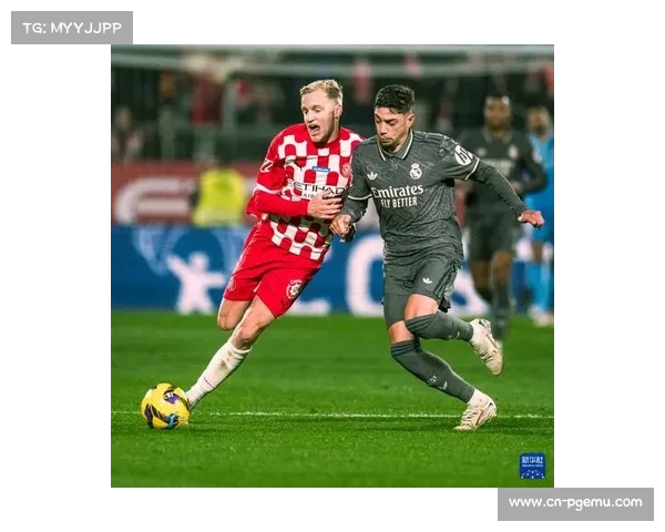 赫罗纳伤病潮难阻皇马,主场不败纪录面临挑战 赫罗纳伤病潮难阻皇马,主场不败纪录面临挑战